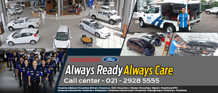 Nusantara Ford “Always Ready, Always Care”